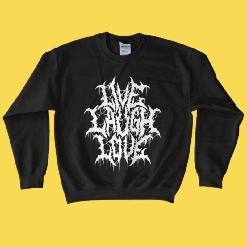 ‘Live Laugh Love’ Sweatshirt|Small|Medium|Large|X-Large|2XL