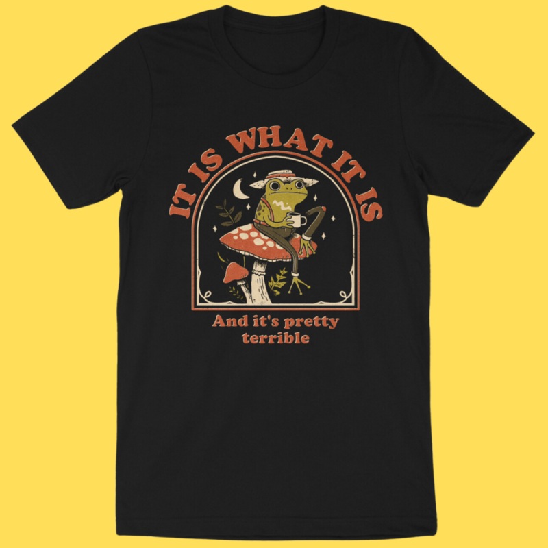 ‘It Is What It Is’ Shirt|Small|Medium|Large|X-Large|2XL