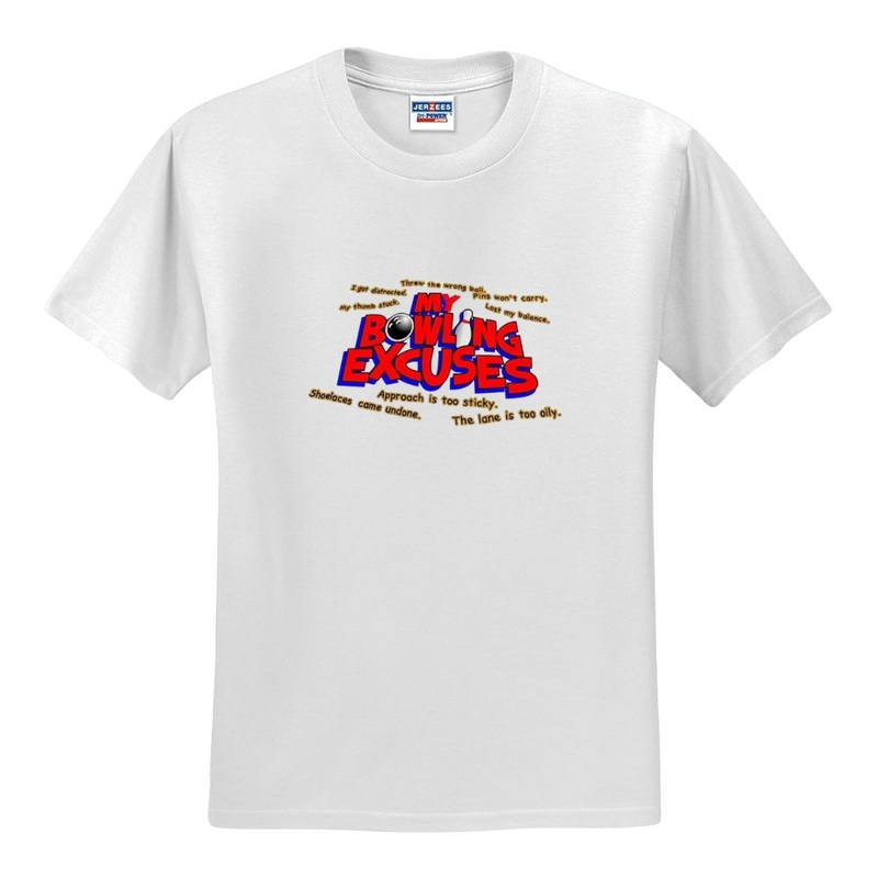 My Bowling Excuse T-Shirt- White