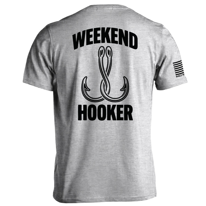 Weekend Hooker|Tee|Comfort Colors Pocket Tee|Comfort Colors Long Sleeve|Hoodie|Sport Grey|Military Green|Black|Navy|White|Blue Jean|Light Green|Army