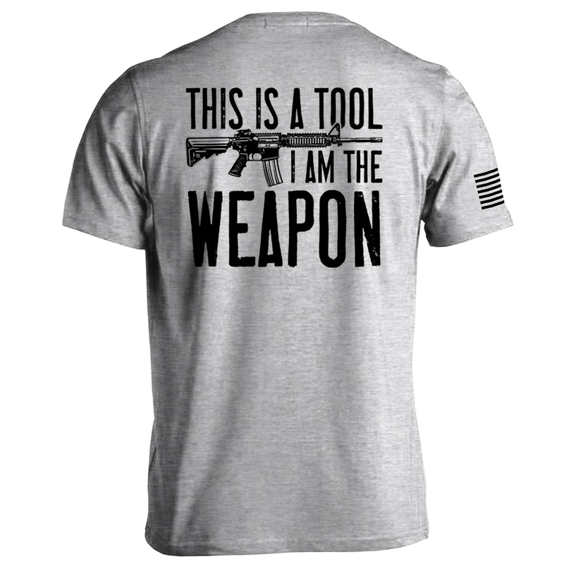 This is a Tool I am the Weapon
