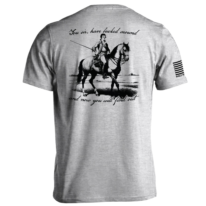 You Sir Will Find Out|Tee|Comfort Colors Pocket Tee|Comfort Colors Long Sleeve|Hoodie|Sport Grey|Military Green|Tan|Black|White|Ivory|Blue Jean|Crimson|Grey|Army|Sand