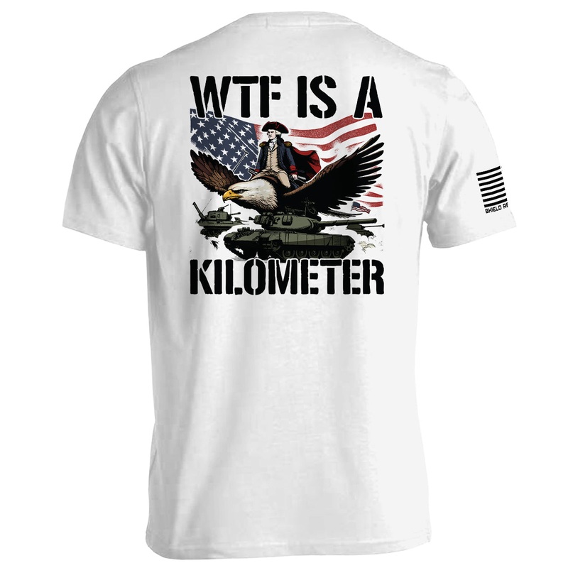 WTF Is A Kilometer|Tee|Comfort Colors Pocket Tee|Comfort Colors Long Sleeve|Hoodie|White|Sport Grey|Tan|Military Green|Blue Jean|Crimson|Grey|Ivory|Army|Sand