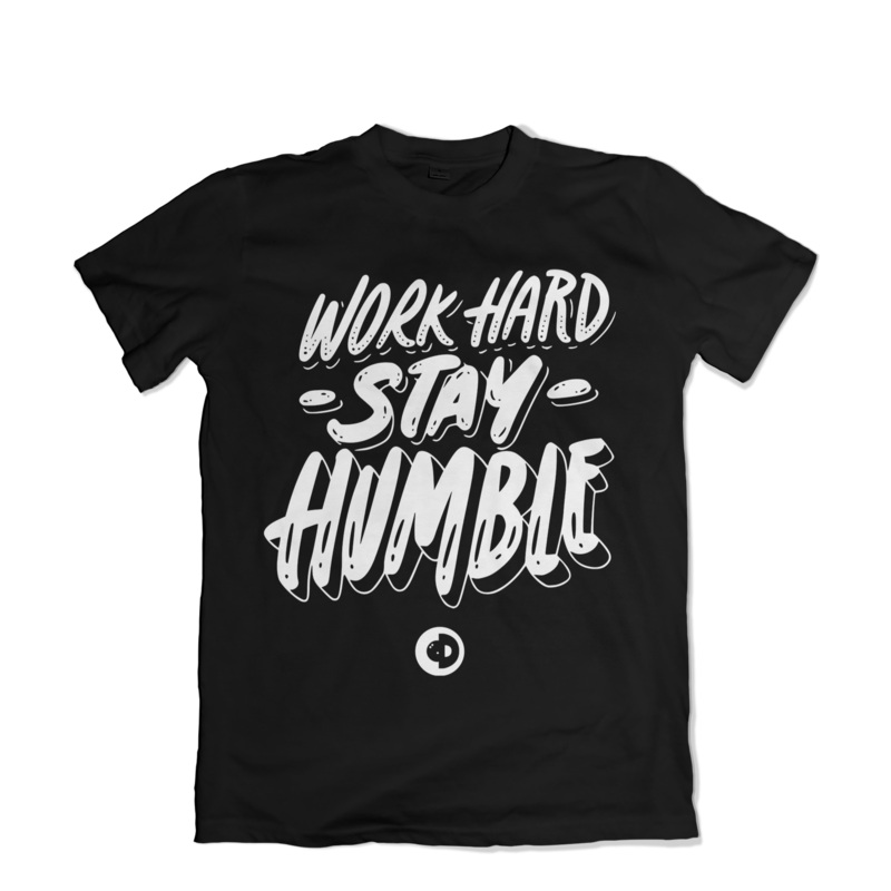Work Hard Stay Humble T-Shirt|S|M|L|XL|2XL|3XL|4XL