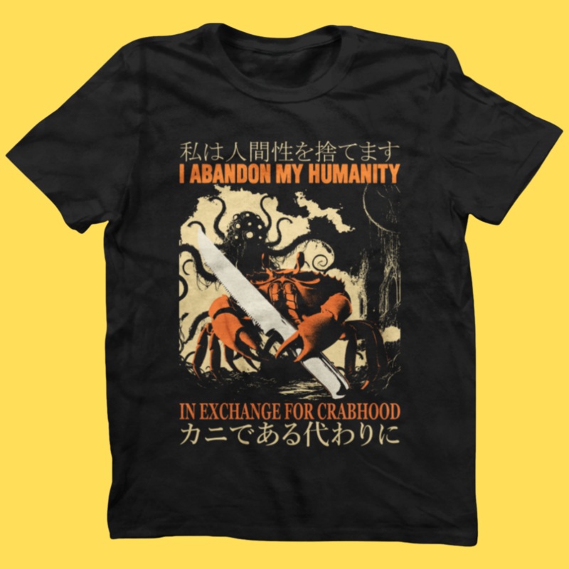 ‘Abandon My Humanity’ Shirt|Small|Medium|Large|X-Large|2XL
