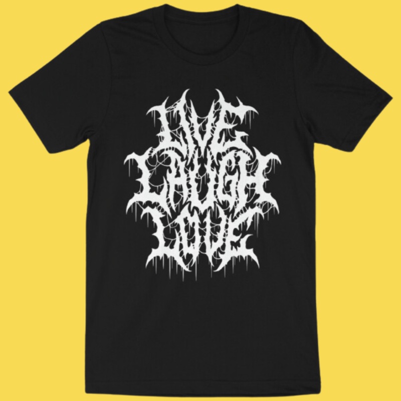 ‘Live Laugh Love’ Shirt|Small|Medium|Large|X-Large|2XL