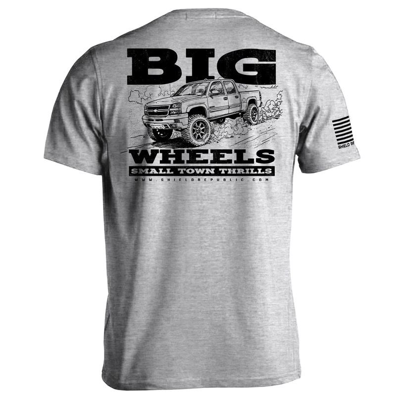Big Wheels Small Town Thrills|Tee|Comfort Colors Pocket Tee|Comfort Colors Long Sleeve|Hoodie|Sport Grey|Military Green|Tan|White|Bay|Bue Jean|Crimson|Grey|Ivory|Light Green|Army|Sand